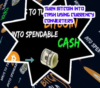 Can you turn bitcoin into cash